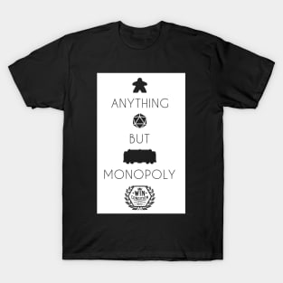 Anything but Monopoly Negative (Dark Shirts) T-Shirt